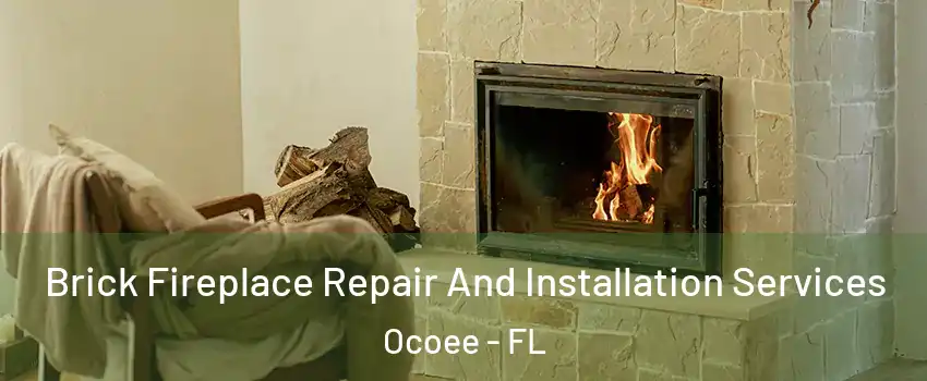  Brick Fireplace Repair And Installation Services Ocoee - FL