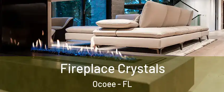  Fireplace Crystals Ocoee - FL